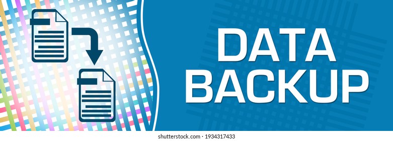 Data backup concept image with text and related symbols.