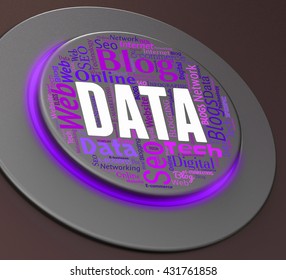 Data Button Representing Hi Tec And Tech 3d Rendering