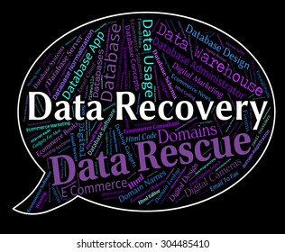 Data Recovery Meaning Getting Back And Retrieve