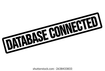 DATABASE CONNECTED – Database Access Granted Badge Stamp