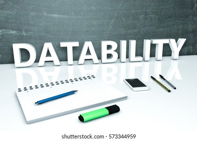 Datability - text concept with chalkboard, notebook, pens and mobile phone. 3D render illustration.