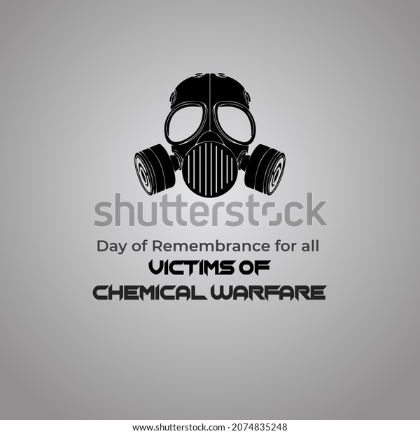 Day of\
Remembrance for all Victims of Chemical\
Warfare