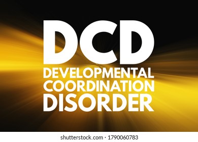 DCD - Developmental Coordination Disorder Acronym, Medical Concept Background