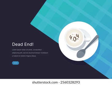 Dead end concept, 404 error text in cup of coffee in the plate on blue napkin