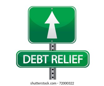 Debt Relief Street Sign Concept Isolated Over A White Background