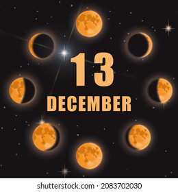 December 13. 13th Day Of Month, Calendar Date.Phases Of Moon On Black Isolated Background. Cycle From New Moon To Full Moon. Concept Of Day Of Year, Time Planner, Winter Month