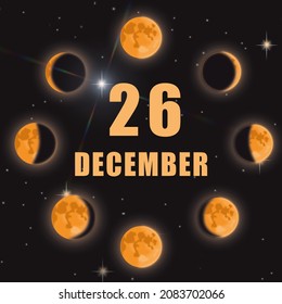 December 26. 26th Day Of Month, Calendar Date.Phases Of Moon On Black Isolated Background. Cycle From New Moon To Full Moon. Concept Of Day Of Year, Time Planner, Winter Month