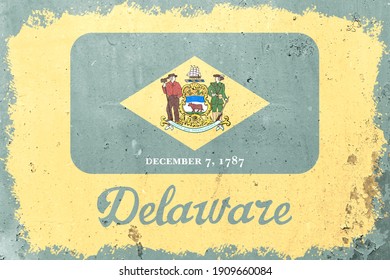 Delaware state flag vintage road tin sign rusty board. Retro grunge flag of Delaware decor background.