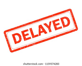 delayed red rubber stamp on white background. delayed stamp sign.  text delayed stamp. 
