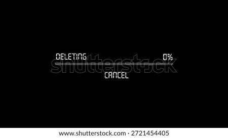 Deleting process indicator isolated on white background
