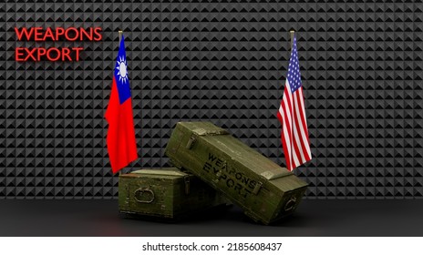 Delivery Of Weapons From USA To Taiwan, Package Of Military Aid, Flags Taiwan And USA, 3D Work And 3D Image