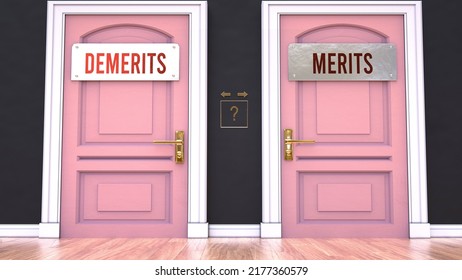 Demerits Or Merits - Making Decision By Choosing Either One Option. Two Alaternatives Shown As Doors Leading To Different Outcomes.,3d Illustration