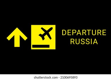 Departure Russia  On Airplane. Concept Of Air Flight In  Moscow , Capital Russia . Departure To Russia  Travel.  Aeroport Board. Yellow Logo On A Black Background.