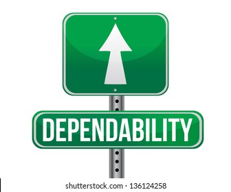 Dependability Road Sign Illustration Design Over A White Background