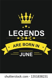 legends are born in june