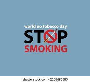 Design For The World No Tobacco Day Banner On May 31st. Smoking Might Take You Out Of Your Mind. For Illness Prevention, Use A Stop Smoking Poster