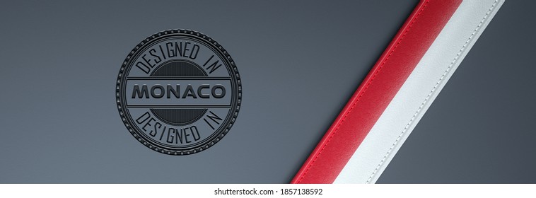 Designed In Monaco Stamp & Monegasque Flag. 3D Render.