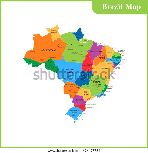 The Detailed Map Of The Brazil With Regions Or States And Cities, Capitals