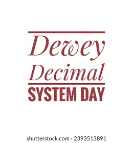 Dewey decimal system day  text design illustration