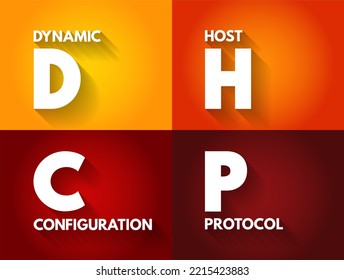 DHCP - Dynamic Host Configuration Protocol Is A Network Management Protocol Used On Internet Protocol Networks For Automatically Assigning IP Addresses, Acronym Text Concept Background