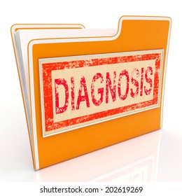 Diagnosis File Representing Document Diagnosed And Investigation