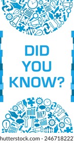 Did You Know concept image with text and business related symbols.