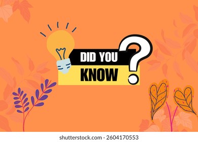 Did you know question design illustration, did you know vector sign, Did you know fun fact question icon illustration
Vector Formats