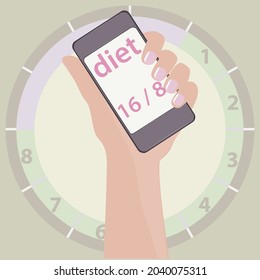 Diet Intermittent Fasting - Smartphone In Female Hand, Clock At 16 And 8 