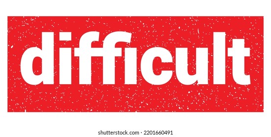 difficult text written on red grungy stamp sign.