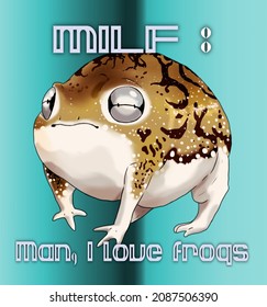 Digital illustration cute desert rainfrog and the humorous text 