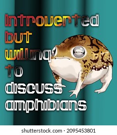 Digital illustration Desert Rainfrog (Breviceps macrops) and the humorous text 