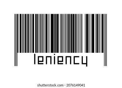 Digitalization concept. Barcode of black horizontal lines with inscription leniency below.