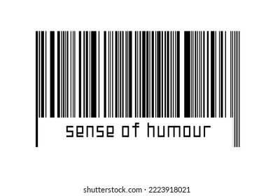 Digitalization Concept. Barcode Of Black Horizontal Lines With Inscription Sense Of Humour Below.