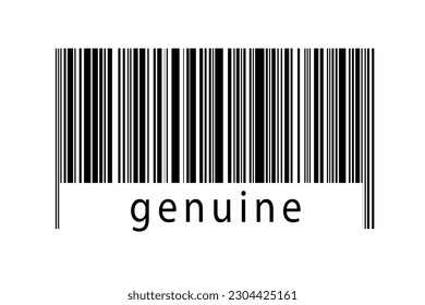 Digitalization concept. Barcode of black horizontal lines with inscription genuine below.