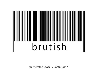 Digitalization concept. Barcode of black horizontal lines with inscription brutish below.