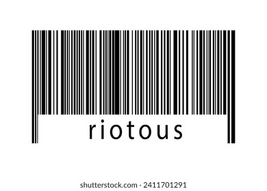Digitalization concept. Barcode of black horizontal lines with inscription riotous below.