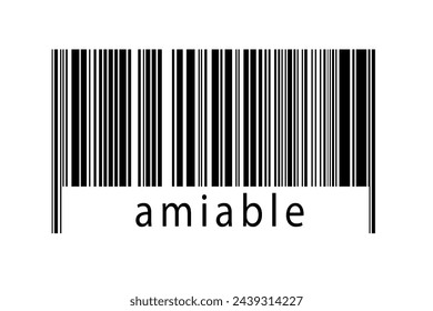 Digitalization concept. Barcode of black horizontal lines with inscription amiable below.
