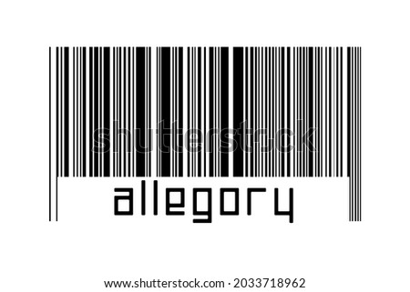 Digitalization concept. Barcode of black horizontal lines with inscription allegory below.
