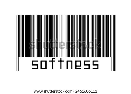 Digitalization concept. Barcode of black horizontal lines with inscription softness below.