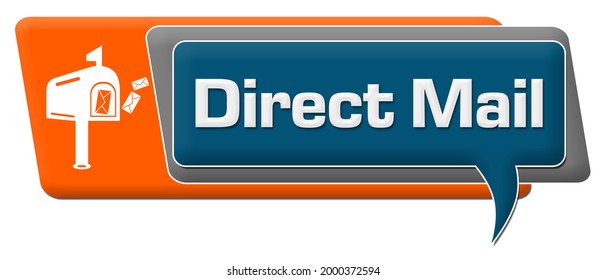 Direct Mail Concept Image With Text And Related Symbols.