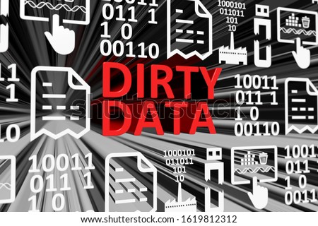 DIRTY DATA concept blurred background 3d render illustration