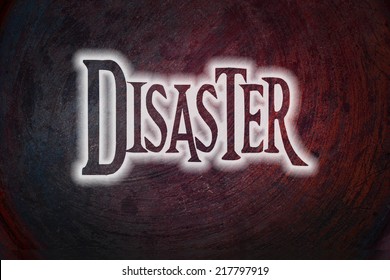 Disaster Concept text on background