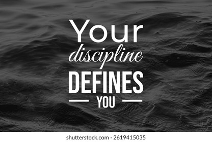 Discipline shapes identity inspirational message abstract design motivational environment text focused personal growth concept