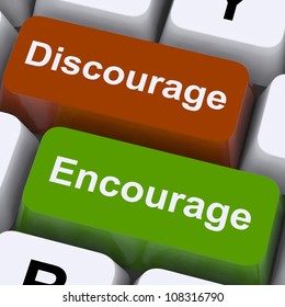 Discourage Or Encourage Keys To Either Motivate Or Deter