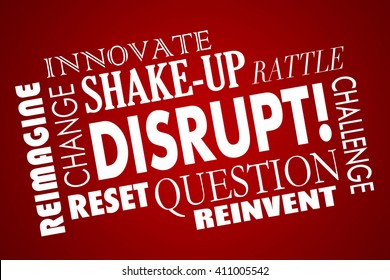 Disrupt Change Innovate New Business Product Concept Word Collage