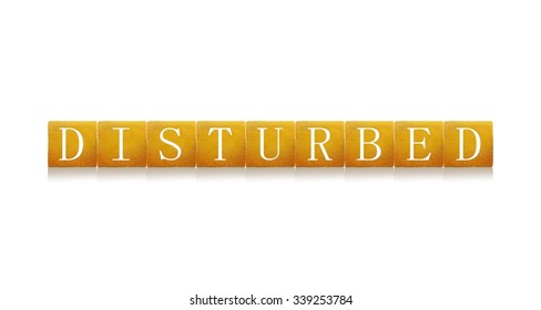 Disturbed word.