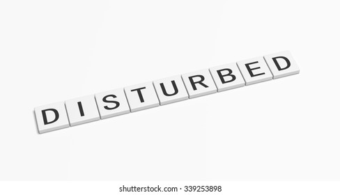 Disturbed word.