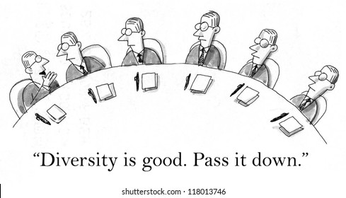 "Diversity is good. Pass it down." - Powered by Shutterstock