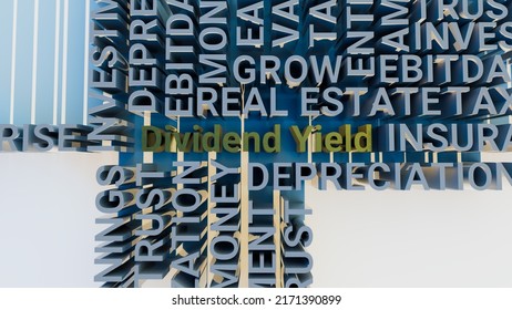 Dividend yield Business Acronym. A financial ratio that tells you the percentage of a company's share price that it pays out in dividends each year. 3d illustration