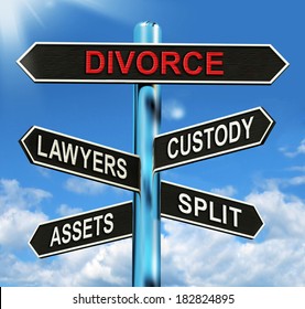 Divorce Signpost Meaning Custody Split Assets And Lawyers In Court To Decide Possessions For Husband And Wife 